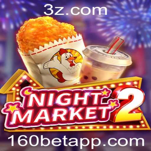 NightMarket2: Uma Experiência de Jogo Inovadora com 160bet