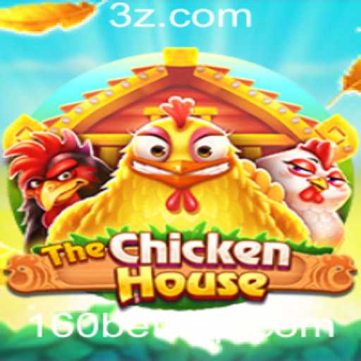 TheChickenHouse e o Desafio de 160bet